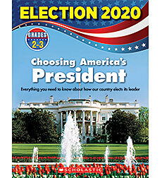Choosing America S President 2020 Election Skills Book By