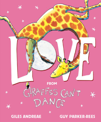Love from Giraffes Can't Dance (Hardcover)