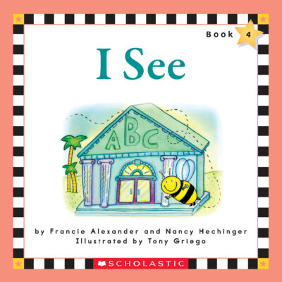 Scholastic Phonics Readers: I See