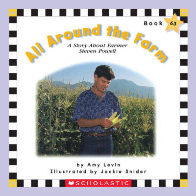Scholastic Phonics Readers: All Around the Farm