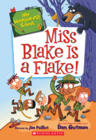 My Weirder-est School: Miss Blake Is a Flake! (#4)
