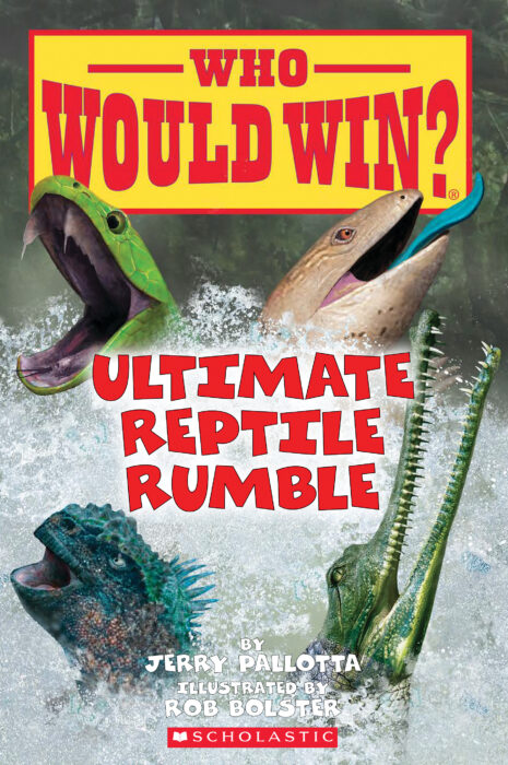 Who Would Win Ultimate Reptile Rumble by Jerry Pallotta