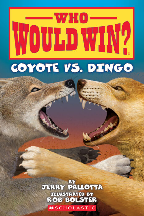 Who Would Win?: Coyote vs. Dingo by Jerry Pallotta | The 