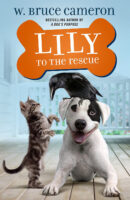 A Dog's Purpose- Lily to the Rescue: Lily to the Rescue