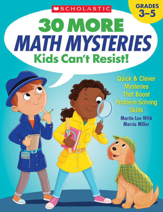 30 More Math Mysteries Kids Can’t Resist!