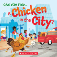 Can You Find...?: A Chicken in the City
