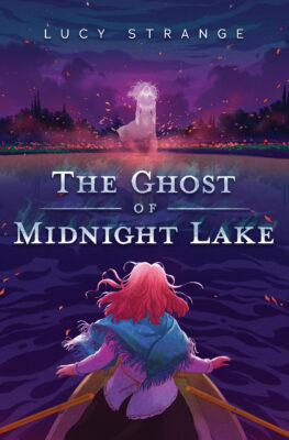 The Ghost of Midnight Lake (Hardcover)