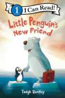 I Can Read!™ Level 1 - Little Penguin: Little Penguin's New Friend