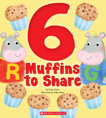 Scholastic A-D Level Books: 6 Muffins to Share