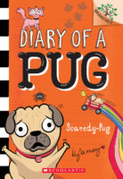 Scaredy-Pug: A Branches Book (Diary of a Pug #5)