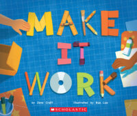 Scholastic A-D Level Books: Make It Work