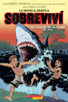 Sobreviví los ataques de tiburones de 1916 (Graphix)