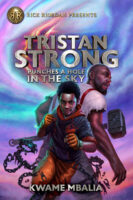 Rick Riordan Presents: Tristan Strong Punches a Hole in the Sky