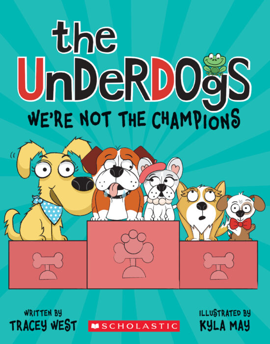 The Underdogs #2: We're Not the Champions by Tracey West