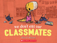We Don't Eat Our Classmates