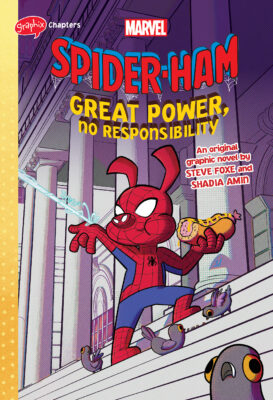 Great Power, No Responsibility (Spider-Ham Original Graphic Novel)