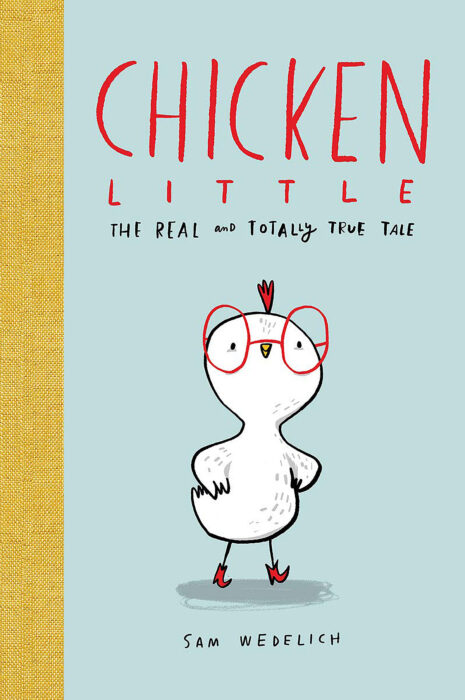 Chicken Little: The Real and Totally True Tale HB/CD