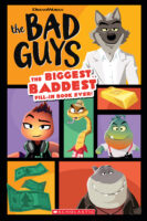 Bad Guys Movie: The Biggest, Baddest Fill-in Book Ever!