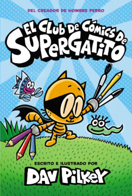 Club de Cmics de Supergatito, El (Hardcover)