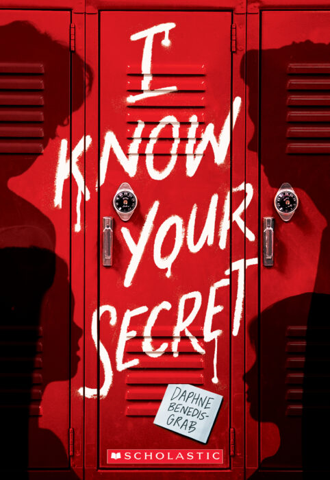 I Know Your Secret by Daphne Benedis-Grab