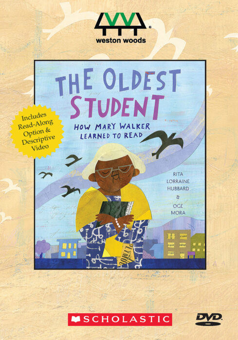 The Oldest Student: How Mary Walker Learned to Read