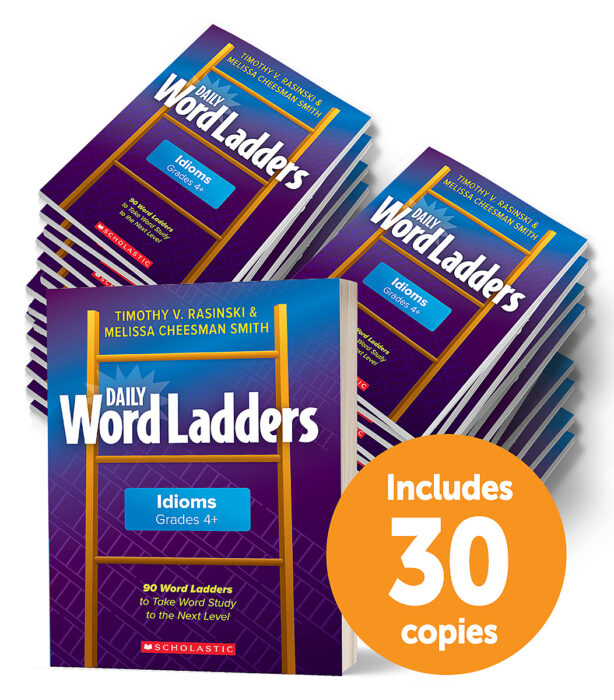 Daily Word Ladders: Idioms (30-copy Pack) by Timothy V. Rasinski