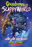 Goosebumps SlappyWorld: Judy and the Beast (#15)