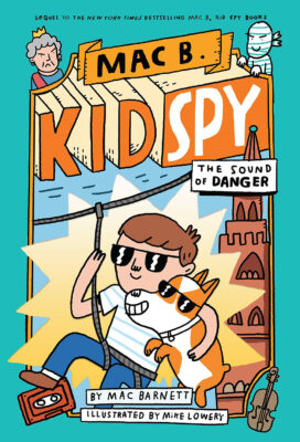 Mac B, Kid Spy: The Sound of Danger