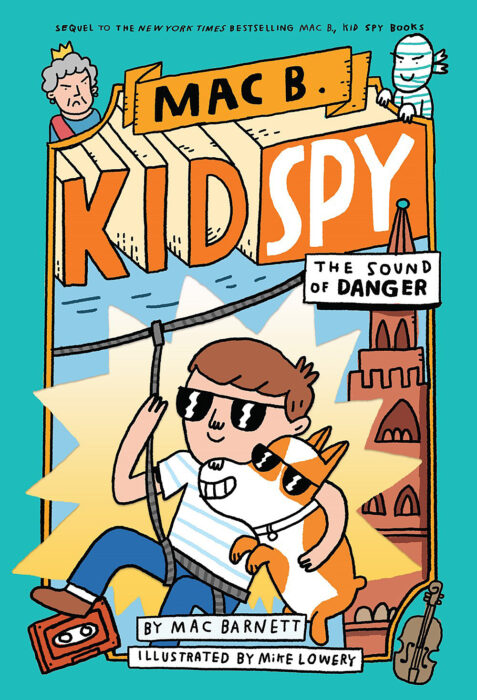 Mac B., Kid Spy: The Sound of Danger