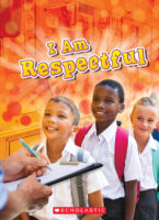 Blastoff! Readers - Character Education: I Am Respectful