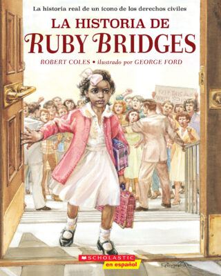 La historia de Ruby Bridges