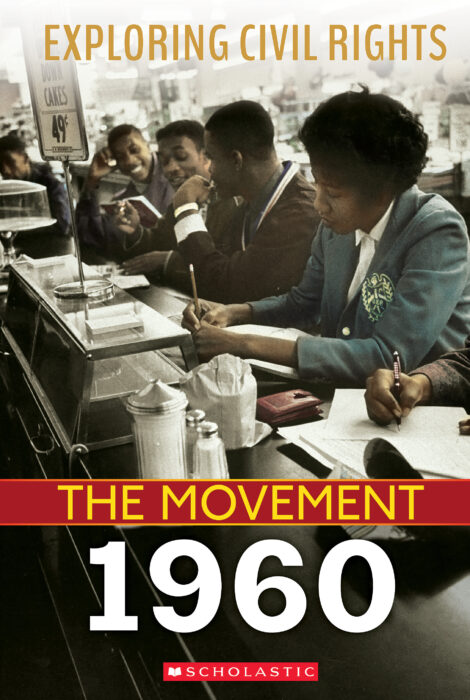 Exploring Civil Rights -The Movement: The Movement: 1960