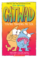Catwad #6: You're Making Me Six