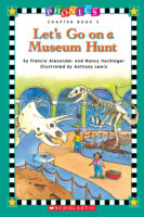 Phonics Chapter Book - Level 1: Let's Go on a Museum Hunt