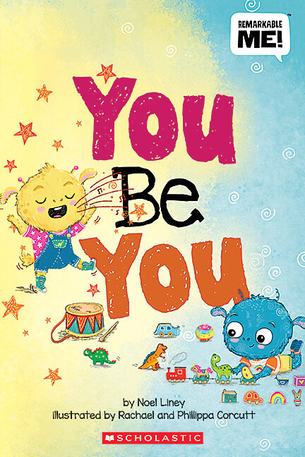 Remarkable Me: You Be You