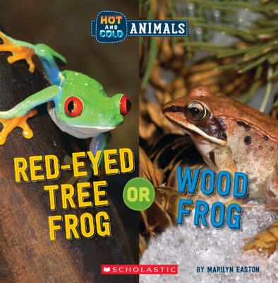 Hot and Cold Animals: Red-eyed Tree Frog or Wood Frog