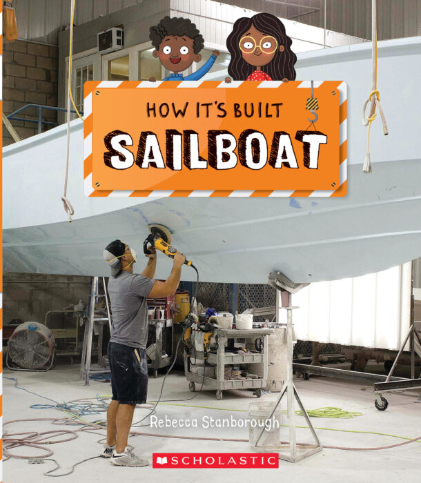 How It's Built: Sailboat