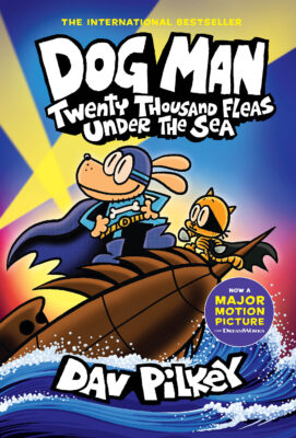 Dog Man: Twenty Thousand Fleas Under the Sea: A Graphic Novel (Dog Man #11): From the Creator of Captain Underpants (Hardcover)