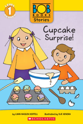 BOB Books: Stories: Cupcake Surprise! Level 1 Reader