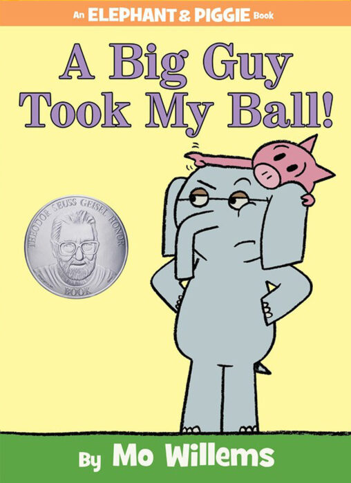 Elephant & Piggie: A Big Guy Took My Ball!