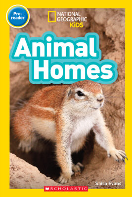 National Geographic Kids Readers: Animal Homes