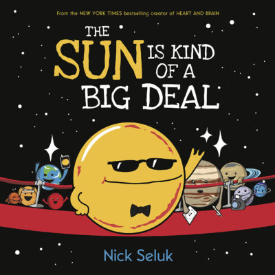 The Sun is Kind of a Big Deal (Hardcover)