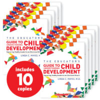 The Educator's Guide to Understanding Child Development (10-copy pack)