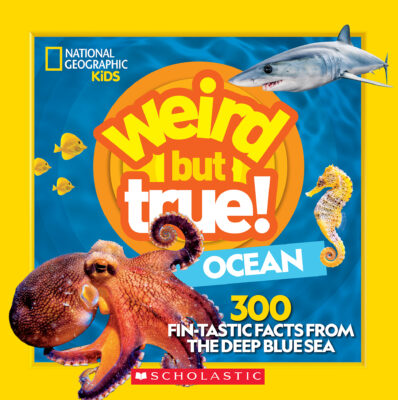 National Geographic Kids-Weird But True!: Ocean