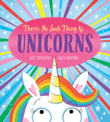 There's No Such Thing as.Unicorns