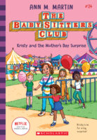 Kristy and the Mother's Day Surprise (The Baby-Sitters Club #24)