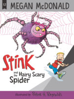 Stink: Stink and the Hairy Scary Spider