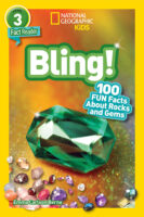 National Geographic Kids Readers- Fact Reader- Level 3: Bling!