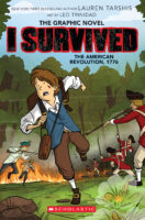 I Survived - Graphix: I Survived the American Revolution, 1776