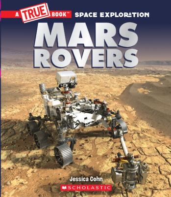 A True Book-Space Exploration: Mars Rovers